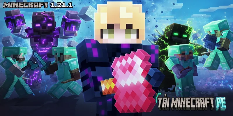 Tải Minecraft 1.21.1 APK Tiếng Việt Mới Nhất