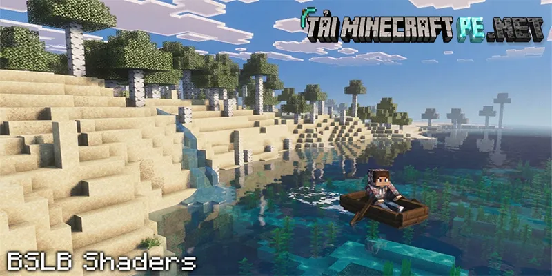 BSLB Shaders: Đưa Đồ Họa Siêu Thực Của Java Lên Minecraft PE
