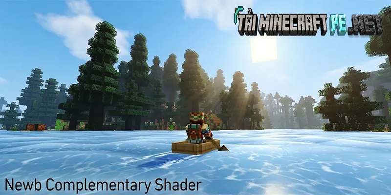 Newb Complementary Definitive Edition: Nâng Tầm Đồ Họa Minecraft PE Siêu Thực